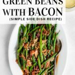 Easy Green Beans with Bacon Recipe